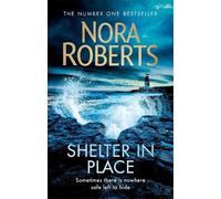 Nora Roberts Shelter in Place (Tascabile)