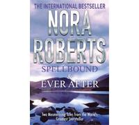 Nora Roberts Spellbound & Ever After (Tascabile)