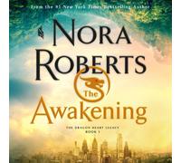 Nora Roberts The Awakening (CD) Dragon Heart Legacy