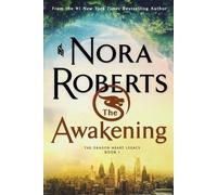 Nora Roberts The Awakening (Tascabile) Dragon Heart Legacy