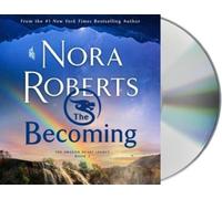 Nora Roberts The Becoming (CD) Dragon Heart Legacy