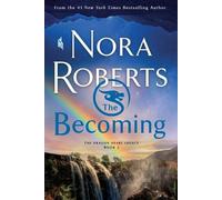 Nora Roberts The Becoming (Tascabile) Dragon Heart Legacy