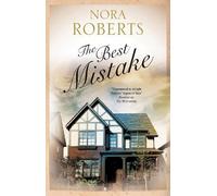 Nora Roberts The Best Mistake (Copertina rigida)
