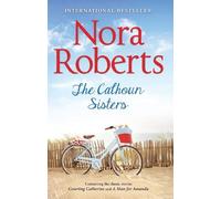 Nora Roberts The Calhoun Sisters (Tascabile) Special Releases