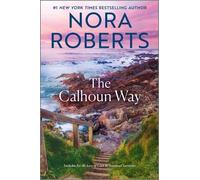 Nora Roberts The Calhoun Way (Tascabile)