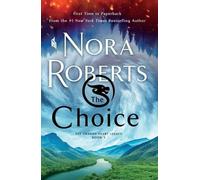 Nora Roberts The Choice (Tascabile) Dragon Heart Legacy