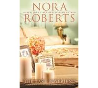 Nora Roberts The Last Boyfriend (Tascabile) Inn Boonsboro Trilogy