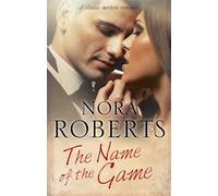 Nora Roberts The Name of the Game (Copertina rigida)