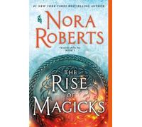 Nora Roberts The Rise of Magicks (Tascabile) Chronicles of the One