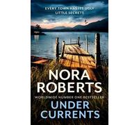 Nora Roberts Under Currents (Tascabile)