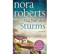 Nora Roberts Uta Nächte des Sturms: Roman (Die Sturm-Trilogie, Ban (Tascabile)