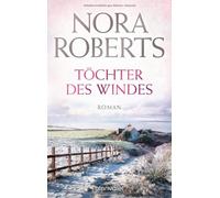 Nora Roberts Uta Töchter des Windes: Roman (Die Irland-Trilogie, Ba (Tascabile)