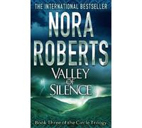 Nora Roberts Valley Of Silence (Tascabile) Circle Trilogy