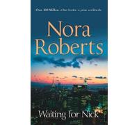 Nora Roberts Waiting For Nick (Tascabile) Special Releases