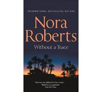 Nora Roberts Without A Trace (Tascabile) O'Hurleys