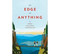 Nora Shalaway Carpenter The Edge of Anything (Copertina rigida)