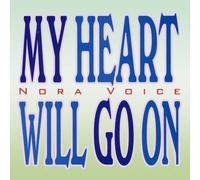 Nora Voice My Heart Will Go On (CD)