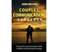 Nora Williams Couples' Communication Handbook (Tascabile)
