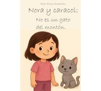 Nora y Caracol: No es un gato del montón