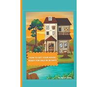 Norah Deay How To Get Your House Ready For Sale In 30 Days (Tascabile)