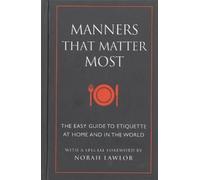Norah Lawlor Manners That Matter Most (Copertina rigida)