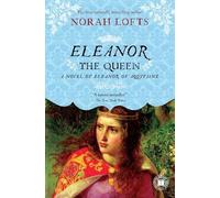Norah Lofts Eleanor the Queen (Tascabile)