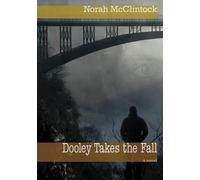 Norah McClintock Dooley Takes the Fall (Tascabile) Dooley