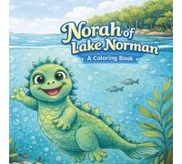 Norah of Lake Norman Coloring Book: Lake Norman Tales