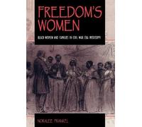 Noralee Frankel Freedom's Women (Copertina rigida) Blacks in the Diaspora