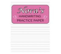 Nora's Handwriting Practice Paper: Nora's Personalized Gift | 200 Blank Pages with Wide Lines and Dotted Centre Notebook