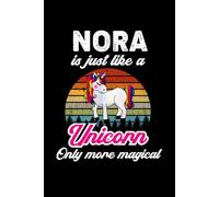 Nora's Magical Unicorn Diary: A Cute Rainbow Journal for Girls Who Love Unicorns and Dream Big!