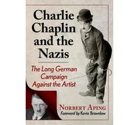 Norbert Aping Charlie Chaplin and the Nazis (Tascabile)