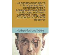 Norbert-Bertran La construcción del Yo III. En el pensamiento contem (Tascabile)