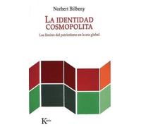 Norbert Bilbeny La Identidad Cosmopolita (Tascabile)