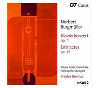 Norbert Burgmull Norbert Burgmüller: Klavierkonzert, Op. 1/Entr'actes, Op. (CD)