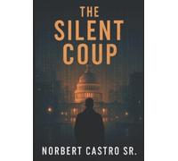 Norbert Castro The Silent Coup (Tascabile)