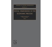 Norbert Dannhaeuser Social Dimensions in the Economic Process (Copertina rigida)