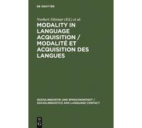 Norbert Dittmar Modality in Language Acquisition / Modalité e (Copertina rigida)