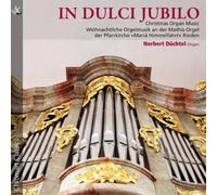 Norbert Duchtel In Dulci Jubilo: Christmas Organ Music (CD) Album