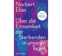 Norbert Elias D Über die Einsamkeit der Sterbenden in unseren Tagen: (Tascabile)