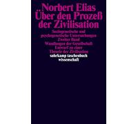 Norbert Elias Über den Prozeß der Zivilisation: Soziogenetische und (Tascabile)