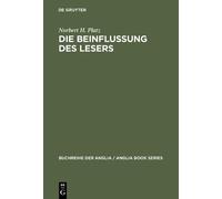 Norbert H Platz Die Beinflussung des Lesers (Copertina rigida)