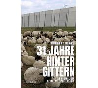 Norbert Henke 31 Jahre hinter Gittern: Ein ehemaliger Anstaltsleiter (Tascabile)
