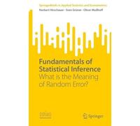 Norbert Hirschauer Sven Grüner Oliver Fundamentals of Statistical I (Tascabile)