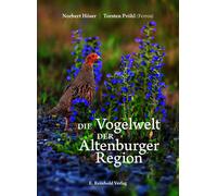 Norbert Höser Dietrich von Knorre T Die Vogelwelt der A (Copertina rigida)