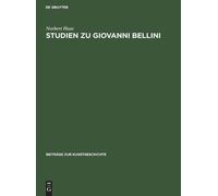 Norbert Huse Studien Zu Giovanni Bellini (Copertina rigida)
