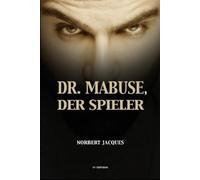Norbert Jacques Jacques, Norbert Dr. Mabuse, der Spieler (Tascabile)
