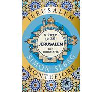 Norbert Juraschitz Simon Sebag Montefiore Ulrike Bis Jerusalem: Die (Tascabile)