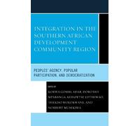 Norbert Musekiw Integration in the Southern African Developme (Copertina rigida)