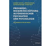 Norbert Nedopil Thomas Wolf Jerome Endrass Astrid Ro Prognose (Copertina rigida)
